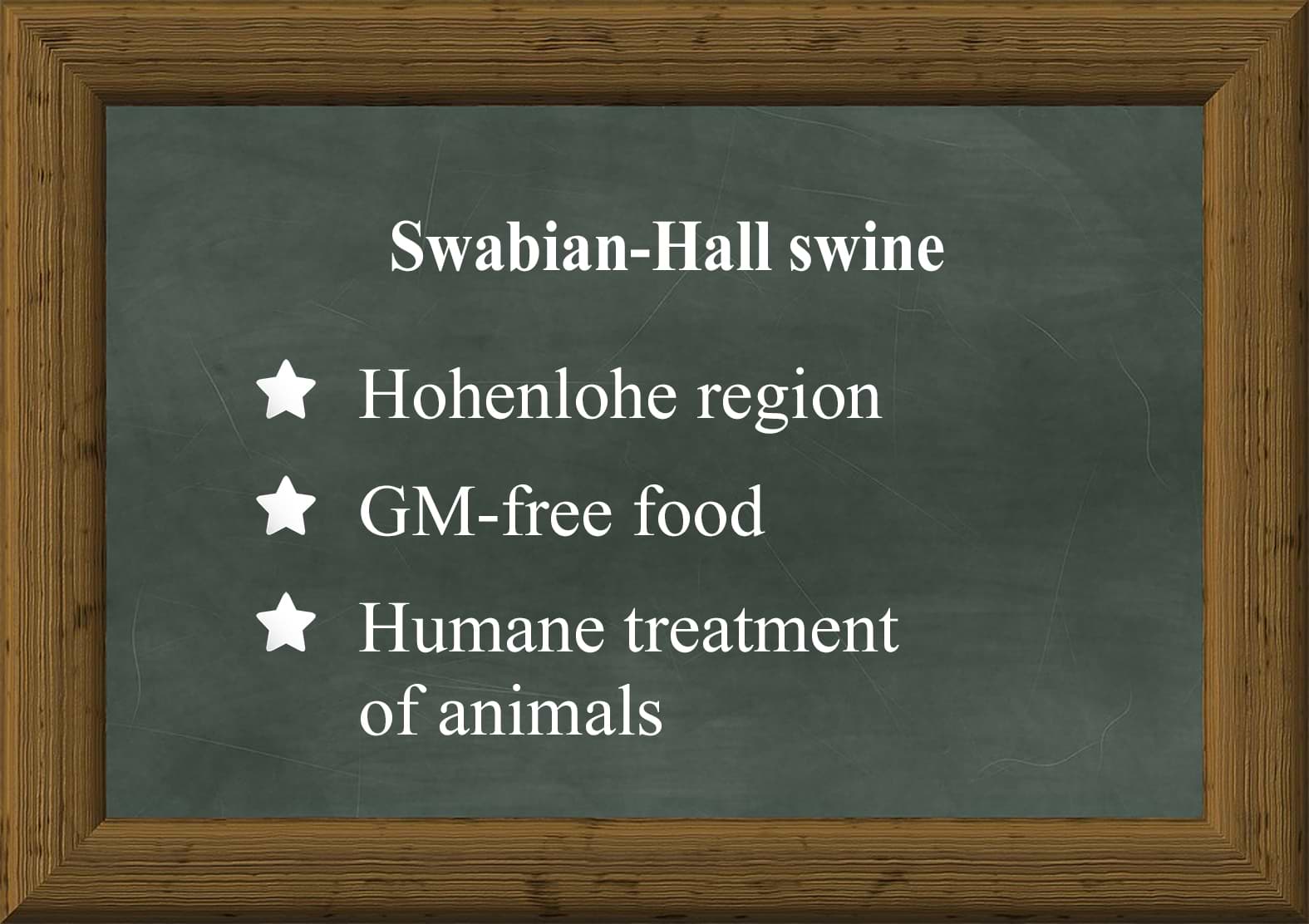 The meat of the Swabian-Hall swine is dark red in colour and well marbled.